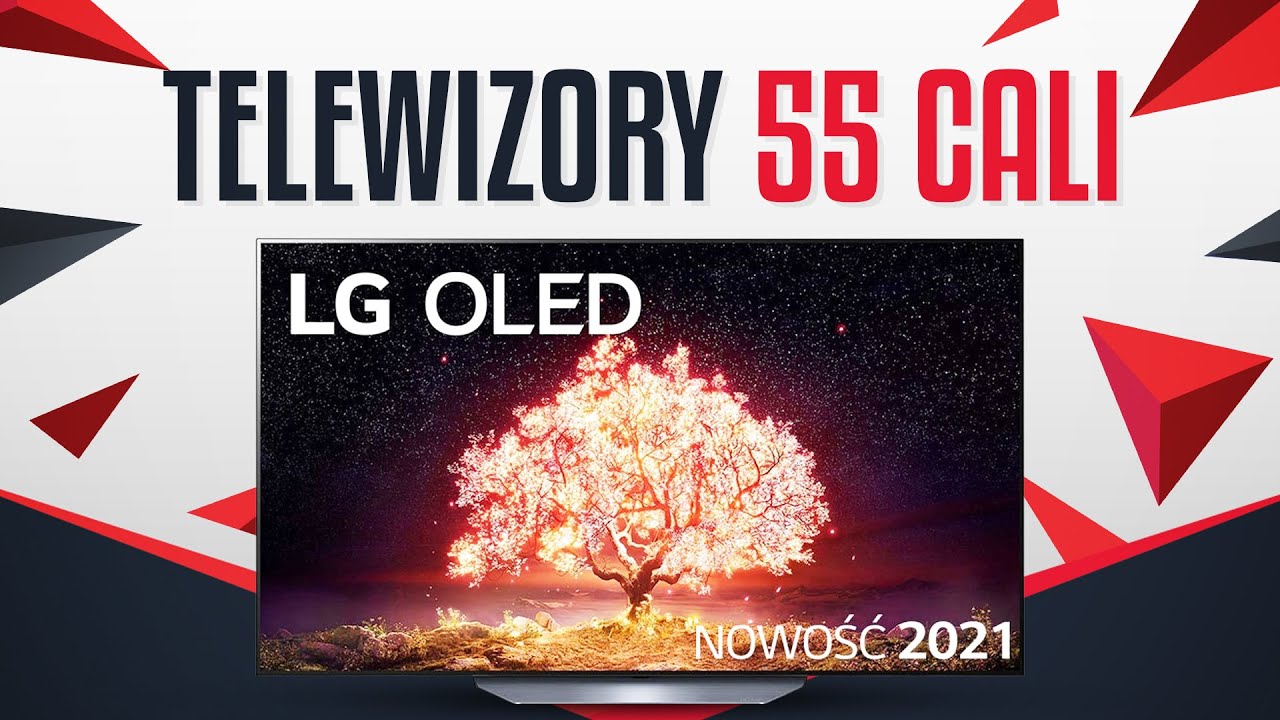 Jaki telewizor 55-calowy? Poradnik i 5 propozycji!