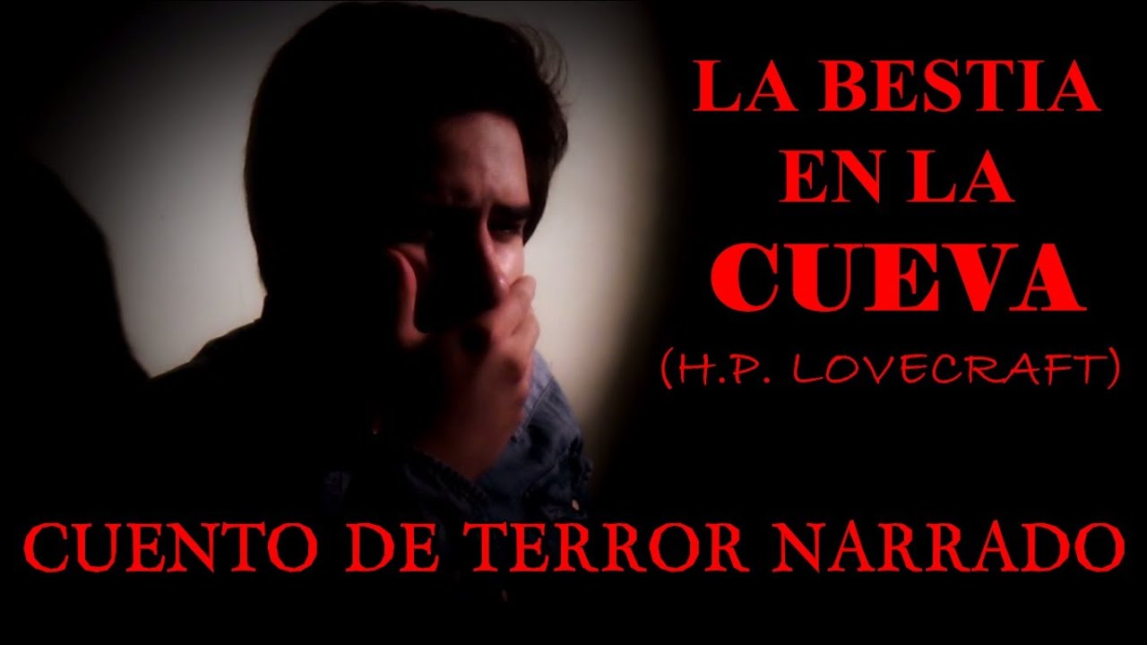 LA BESTIA EN LA CUEVA (H. P. LOVECRAFT)