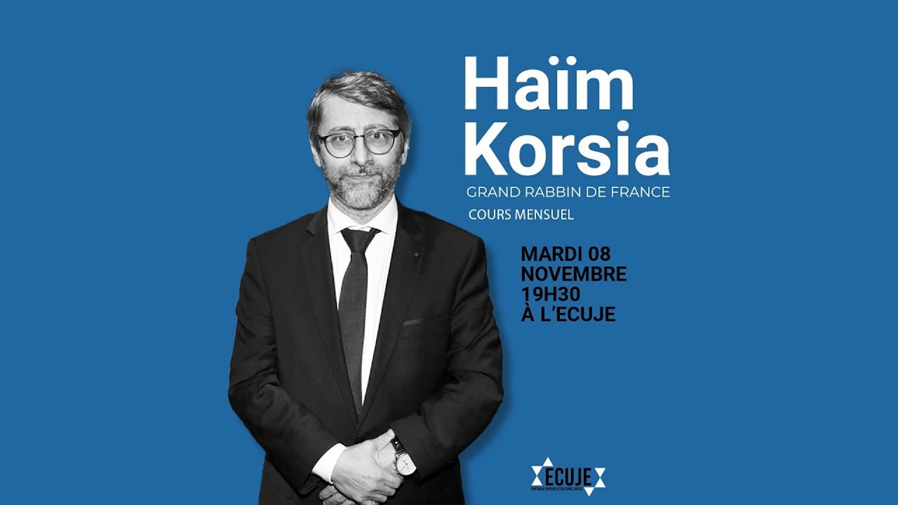Cours mensuel 1/8 du Grand Rabbin de France Haïm Korsia à l'ECUJE