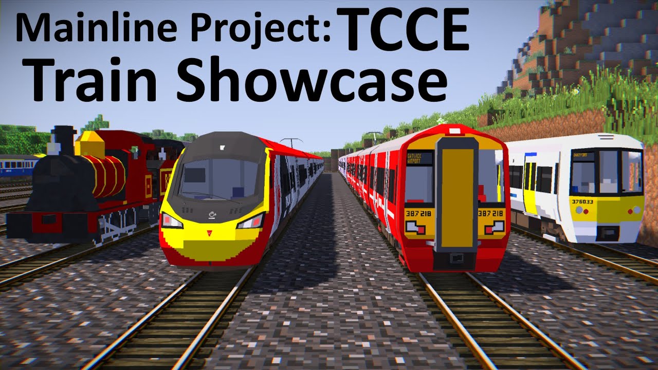 Traincraft - Mainline Project: TCCE Train Showcase