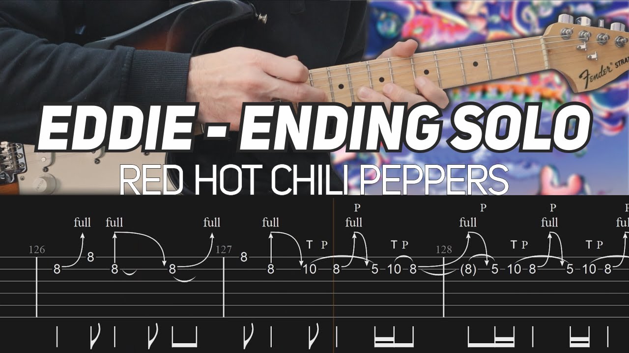 Red Hot Chili Peppers - Eddie Ending Solo (with TAB)