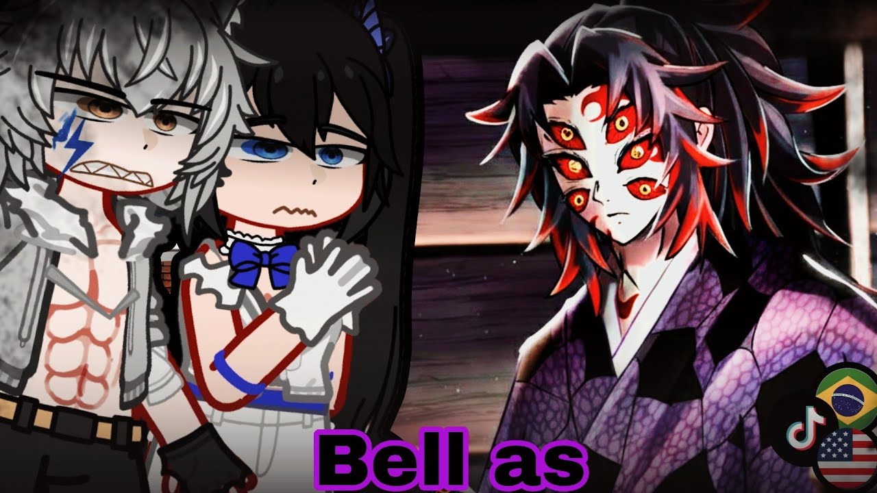 🇧🇷🇺🇲DanMachi Gacha: Bell As Kokushibo React TikToks!