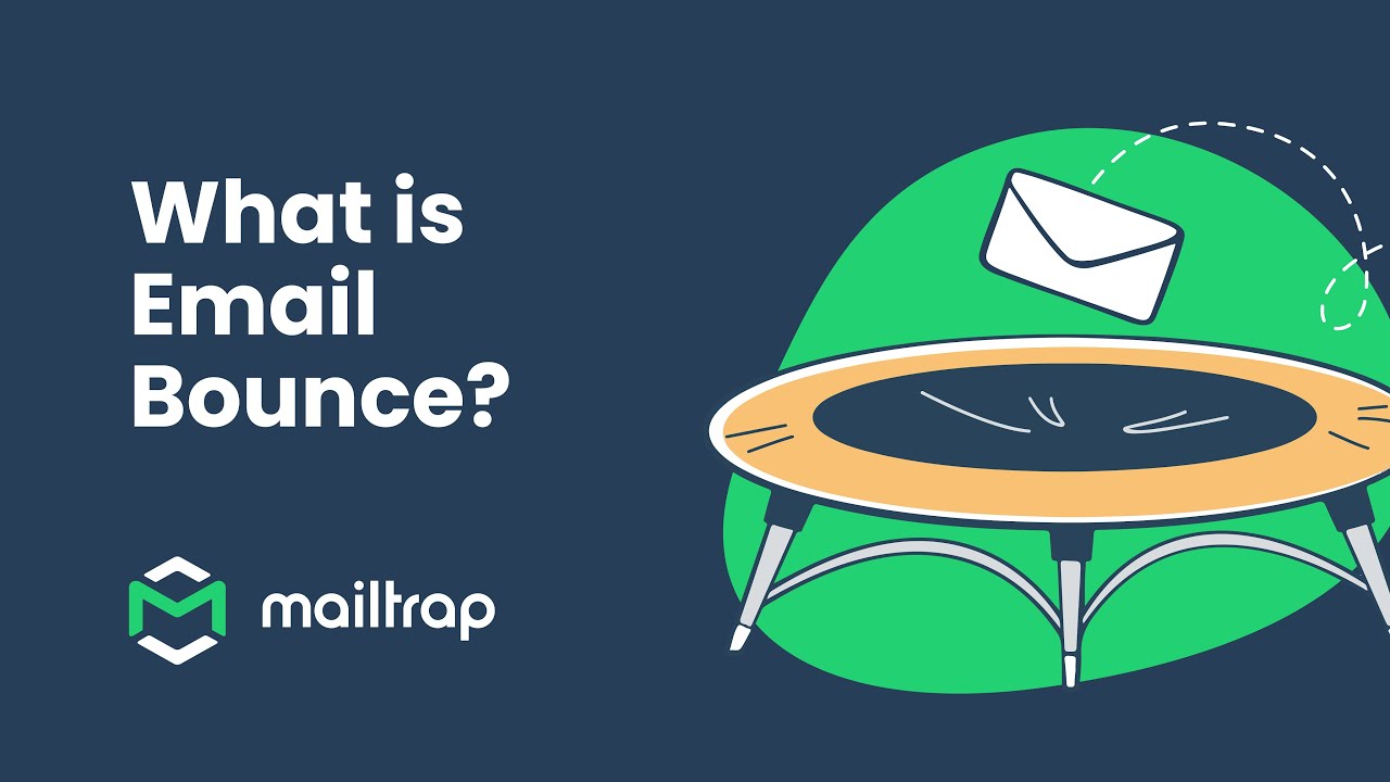 Что такое email-баунс: руководство от Mailtrap