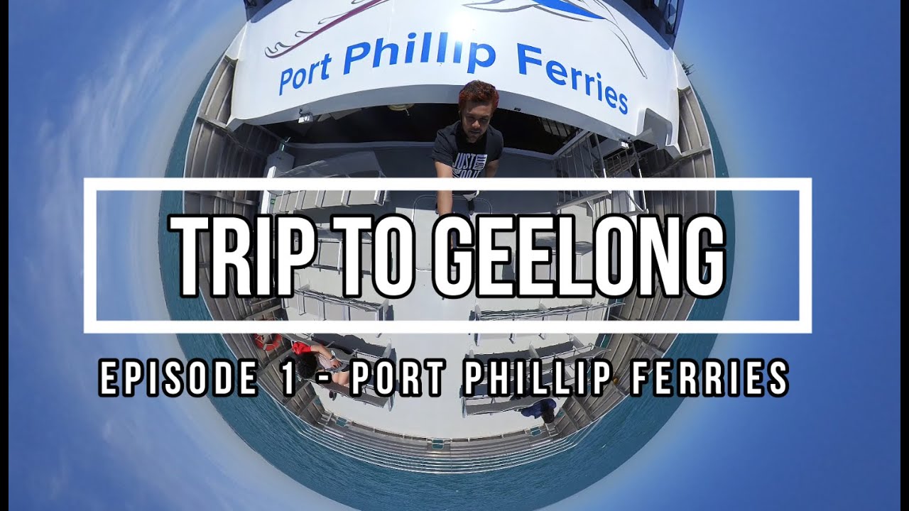 Vlog 19 Trip to Geelong | Episode 1 - Port Phillip Ferries