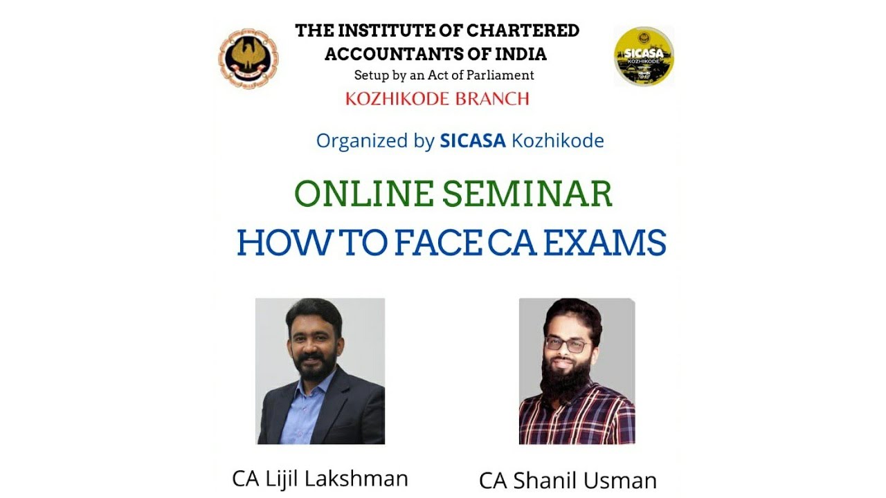 How to face CA Exams May 2021 by SICASA Calicut | CA Lijil Lakshman & CA Shanil Usman