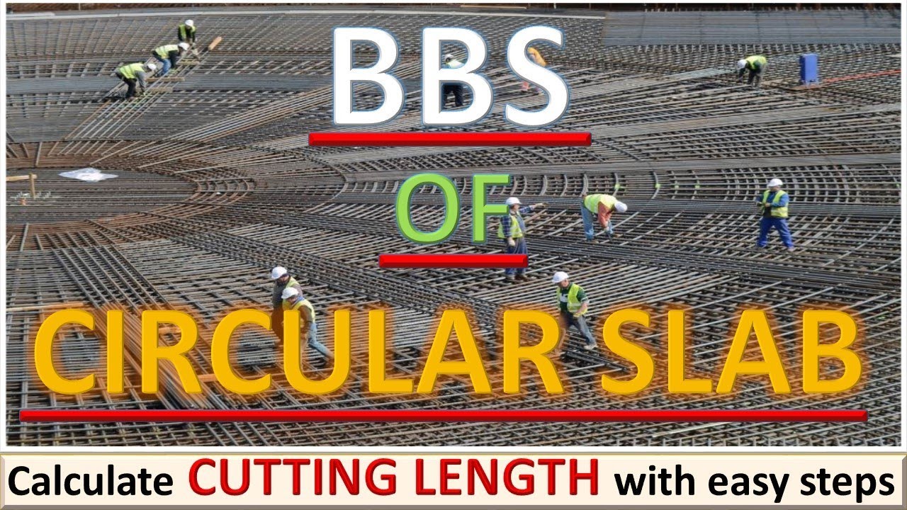 BBS OF CIRCULAR SLAB || HOW TO FIND CUTTING LENGTH OF CIRCULAR SLAB BY CIVIL GURUJI
