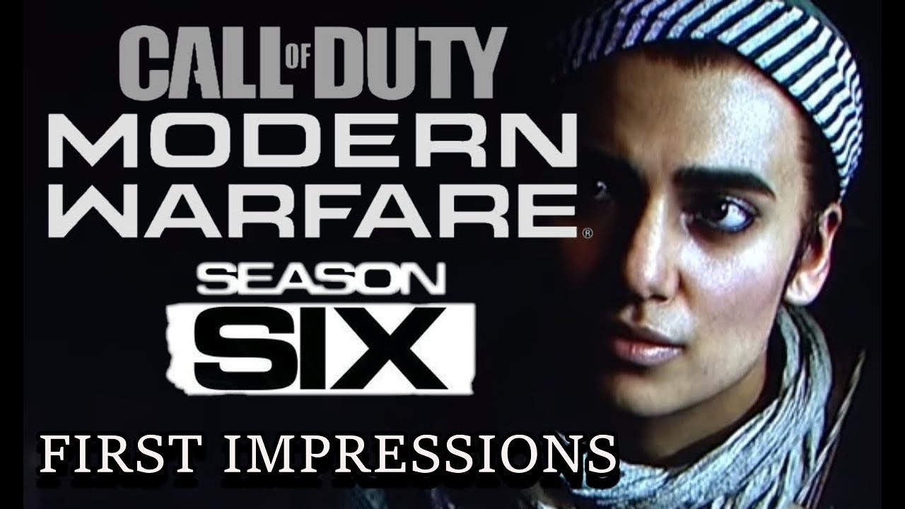 Modern Warfare Season 6 first impressions