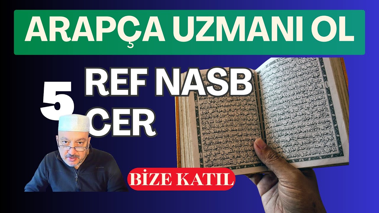 Ref Nasb Cer İsimlerin Cümledeki Görevlerini Öğrenelim | Arapça Uzmanı Ol #kuran #arapçadersleri