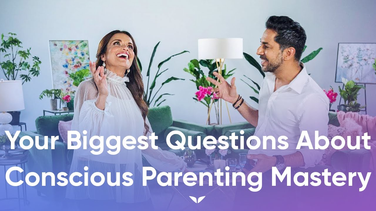 8 BIGGEST Questions About Conscious Parenting Mastery with Dr. Shefali Tsabary