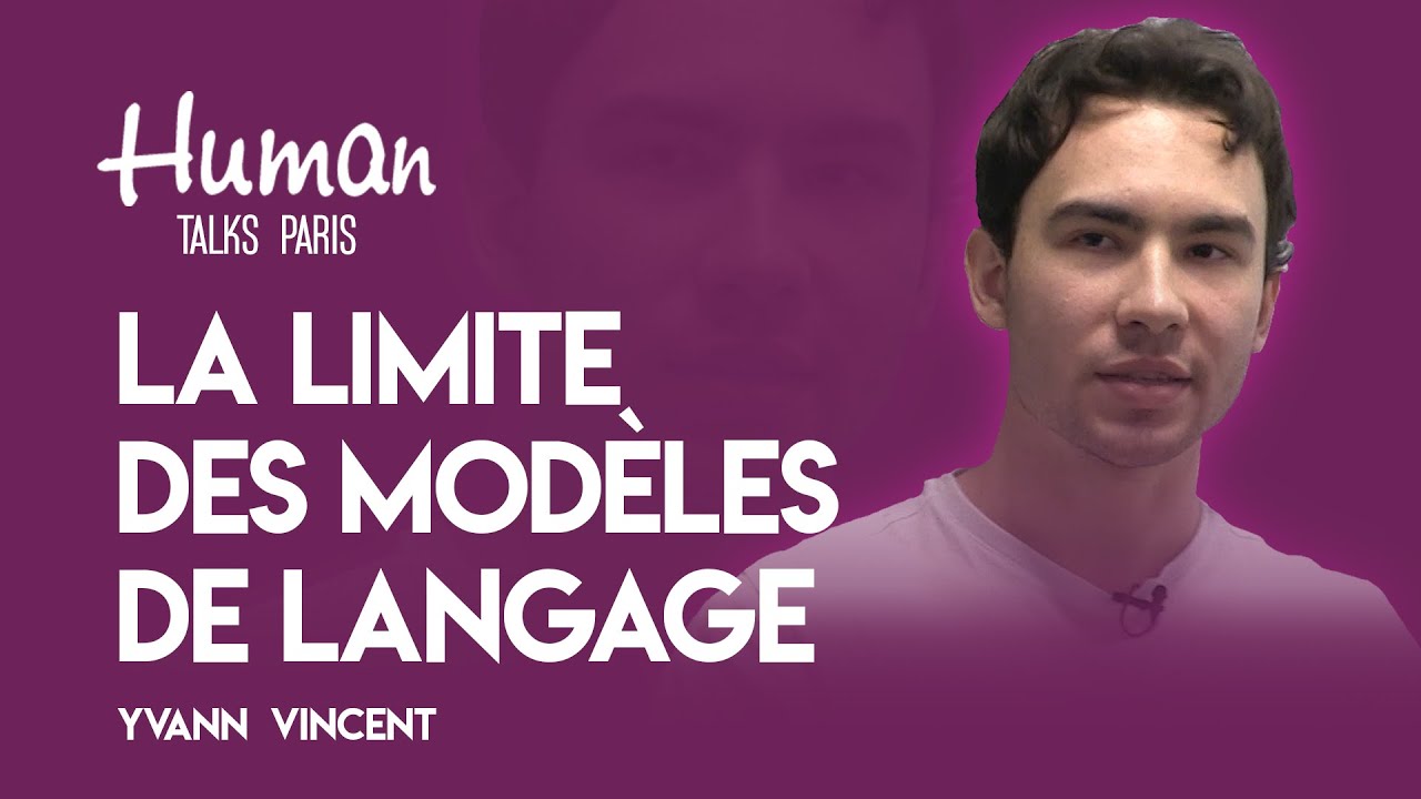 La Limite des Modèles de Langage par Yvann Vincent