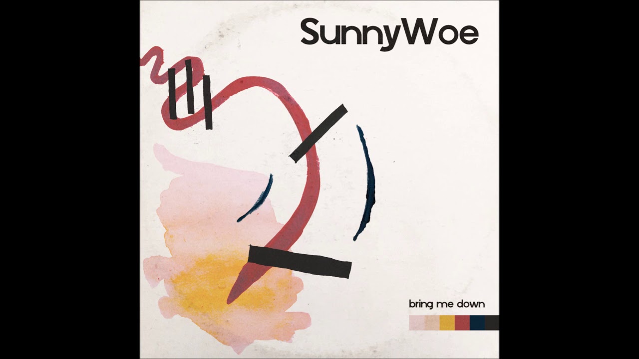 Sunny Woe - Bring me down (Prod by Sunny Woe)