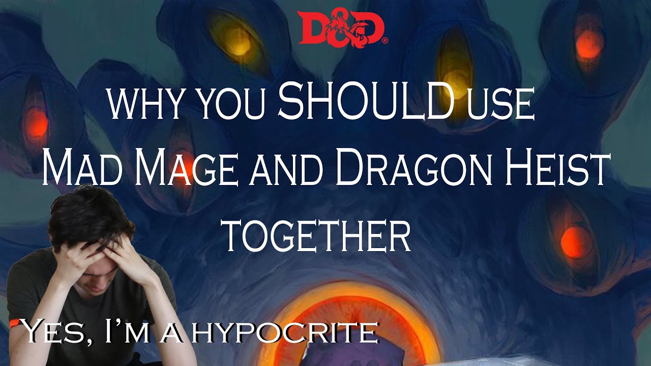 Why You SHOULD Use Mad Mage and Dragon Heist Together - Waterdeep: Dragon Heist - Magical Tea Party