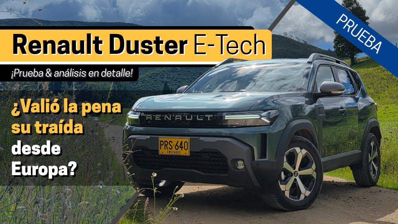 Renault Duster MHEV E-Tech... ¿Valió la pena su traída desde Europa? - Prueba & Análisis en Detalle