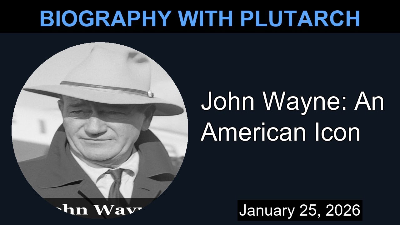John Wayne: An American Icon | Biography With Plutarch