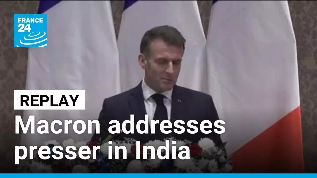 France's Emmanuel Macron addresses press conference in India • FRANCE 24 English