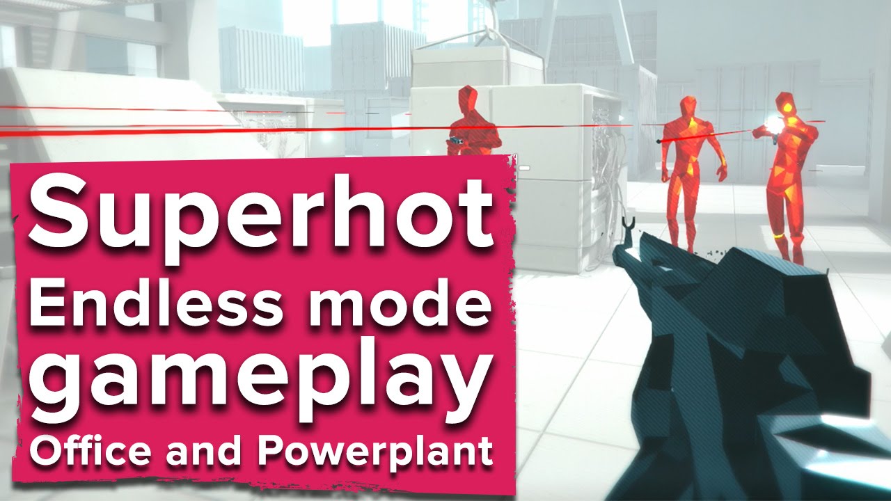 16 minutes of Superhot Endless Mode gameplay - Office and Powerplant