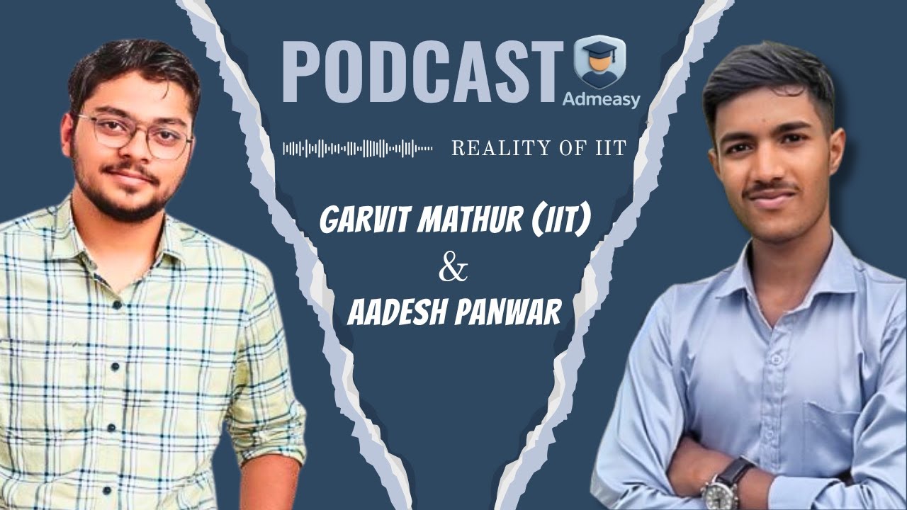 Garvit Mathur (IIT INDORE) x Admeasy | Podcast | JEE Tips from IITian