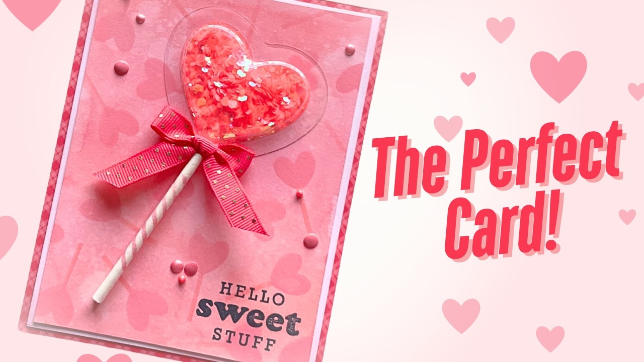 Heart Lollipop Shaker Card Tutorial | Easy Valentine Card Idea