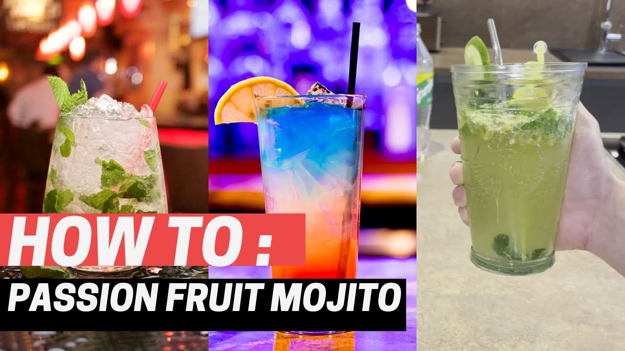 How to : Make a Passion Fruit Mojito (EASY at HOME)