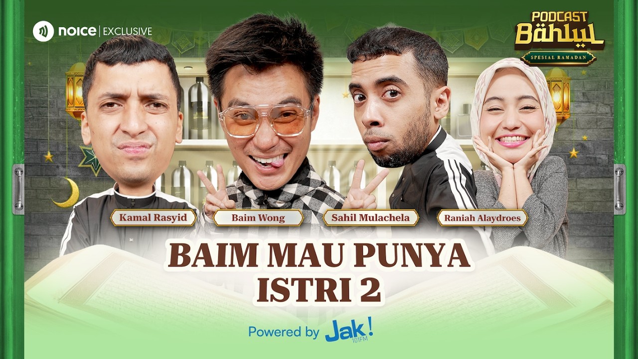 BAIM WONG MINTA TIPS GIMANA CARA DAPET BINI LEBIH DARI SATU