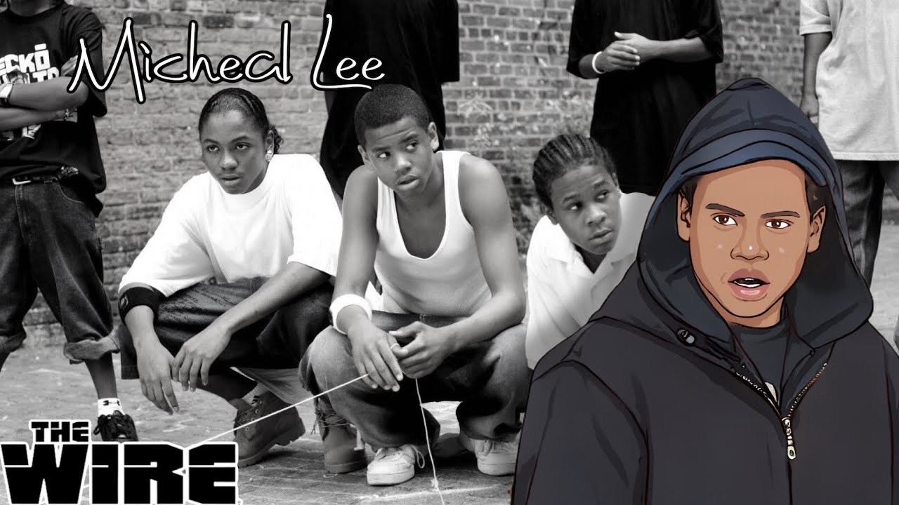 THE WIRE - Micheal Lee~His Journey Into The Streets