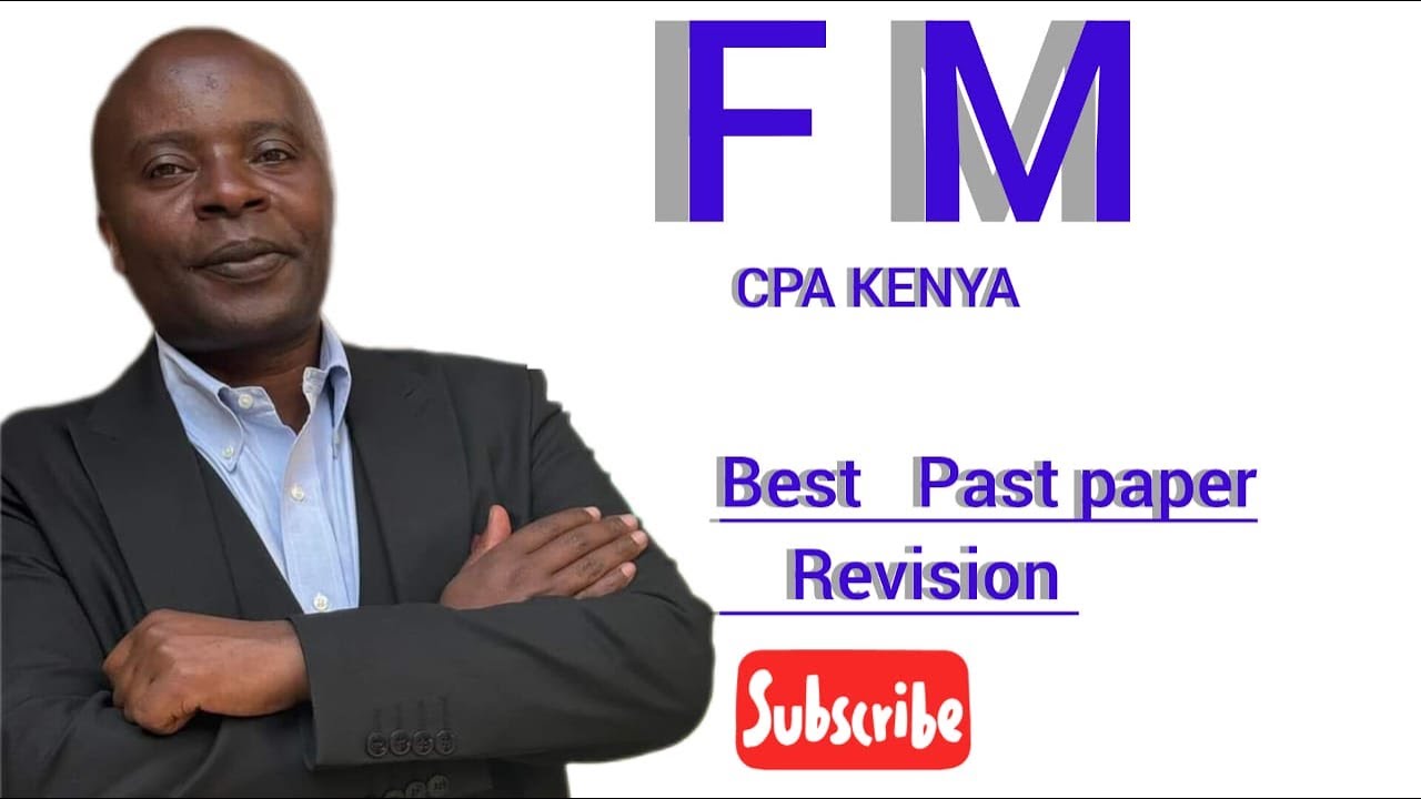 FM Students Must Watch This! | August 2023 QN.4C | CPA Kenya