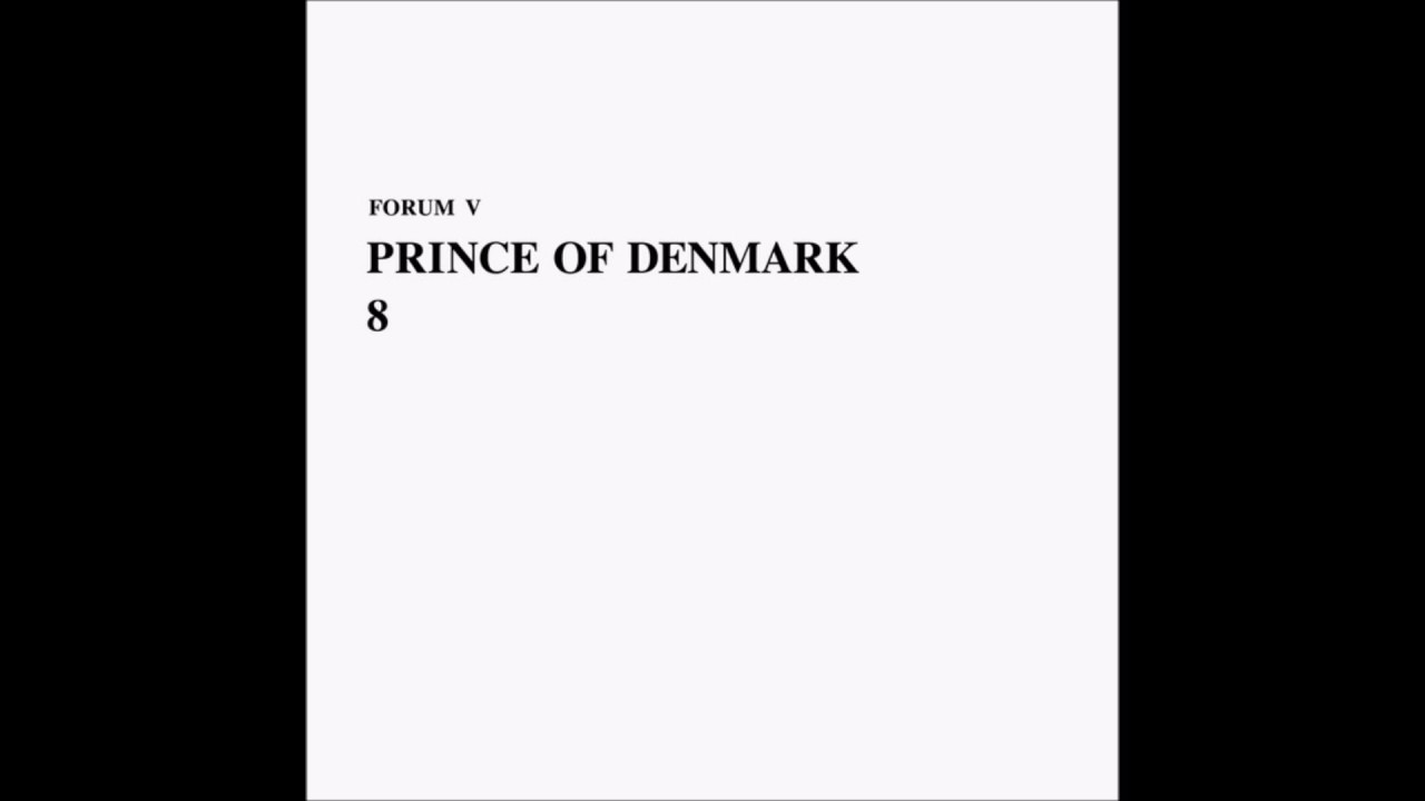 Prince Of Denmark - Once With A Smile [FORUM V]