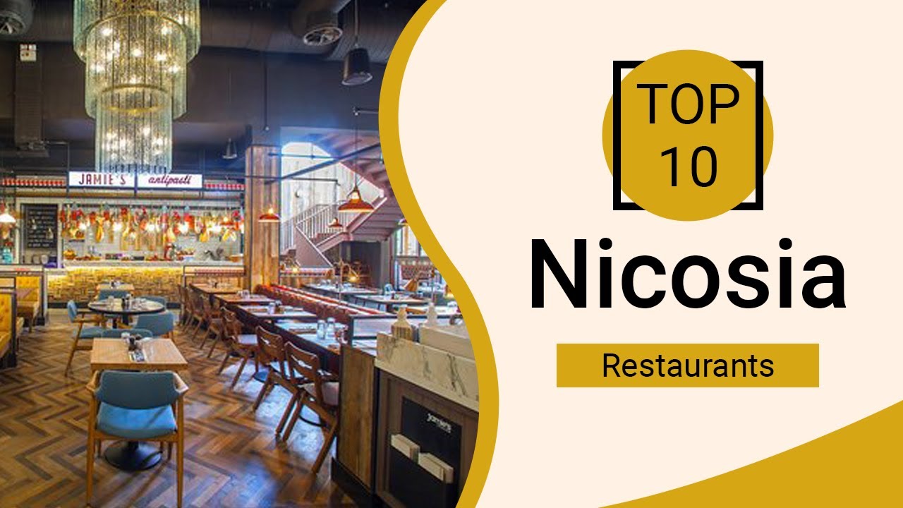 Top 10 Best Restaurants to Visit in Nicosia  | Cyprus - English