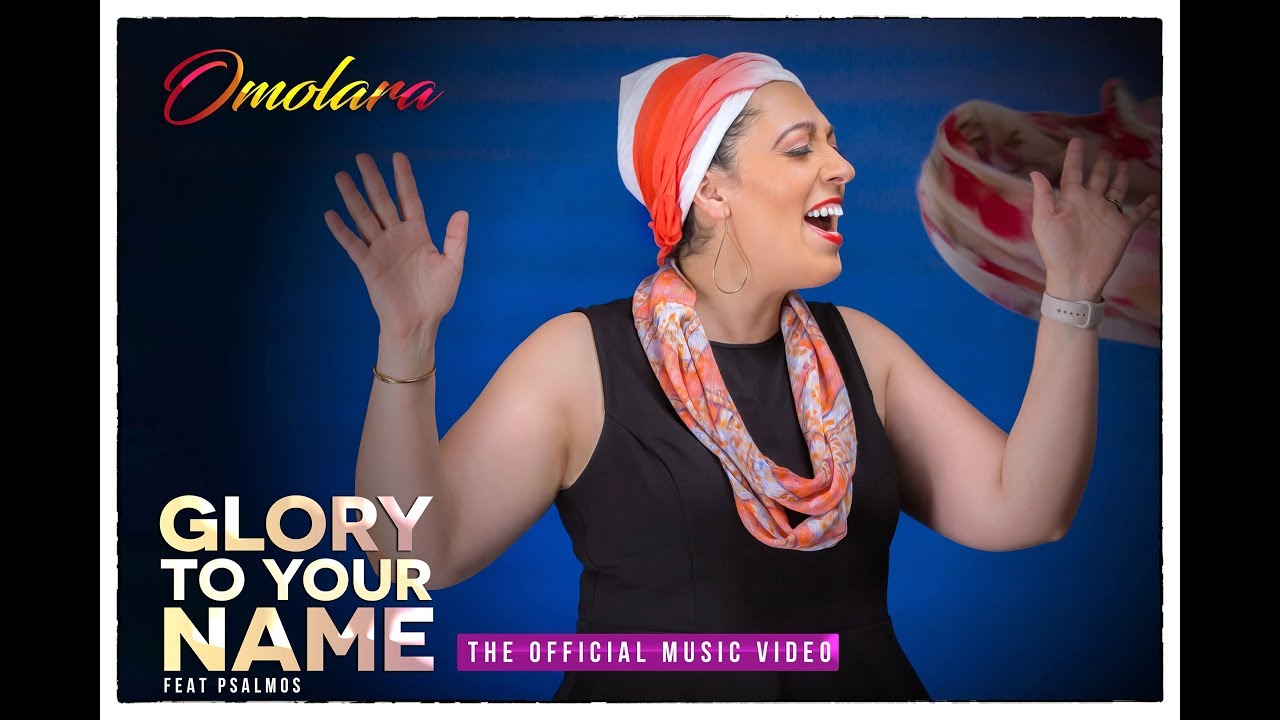 Glory To Your Name Feat Psalmos - Glory to your name in Nigeria