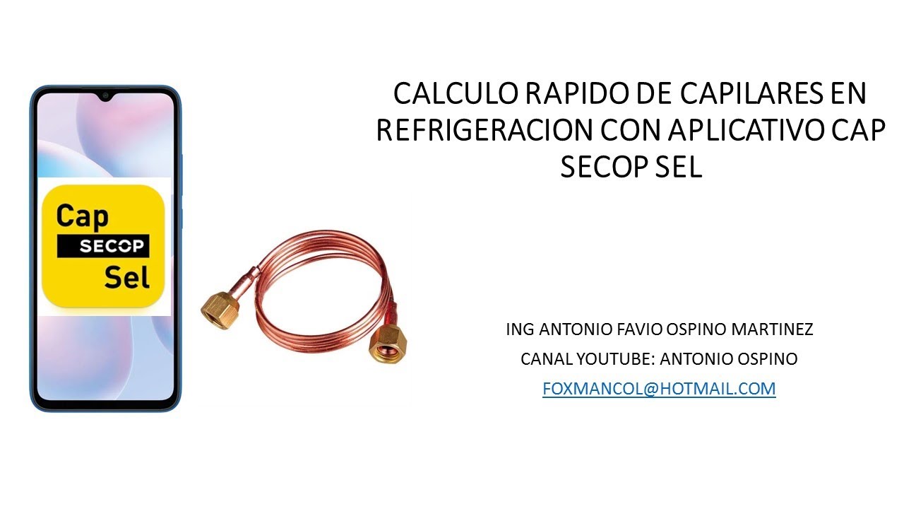CALCULO RAPIDO DE CAPILARES CON APLICATIVO PARA MOVIL CAP SECOP SEL EN ANDROID