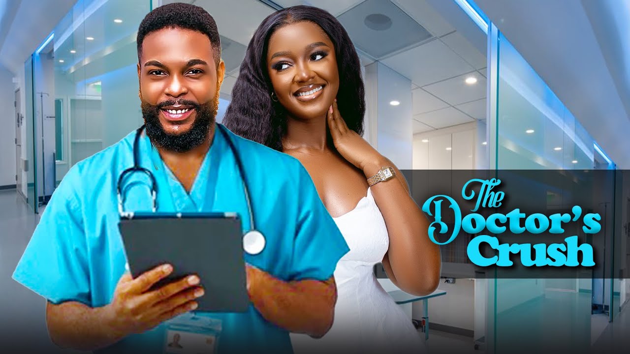 THE DOCTOR'S CRUSH (Full Movie) LUCHY DONALDS, FELIX OMOKHODION, RITA ARUM  2025 NIGERIAN LOVE MOVIE