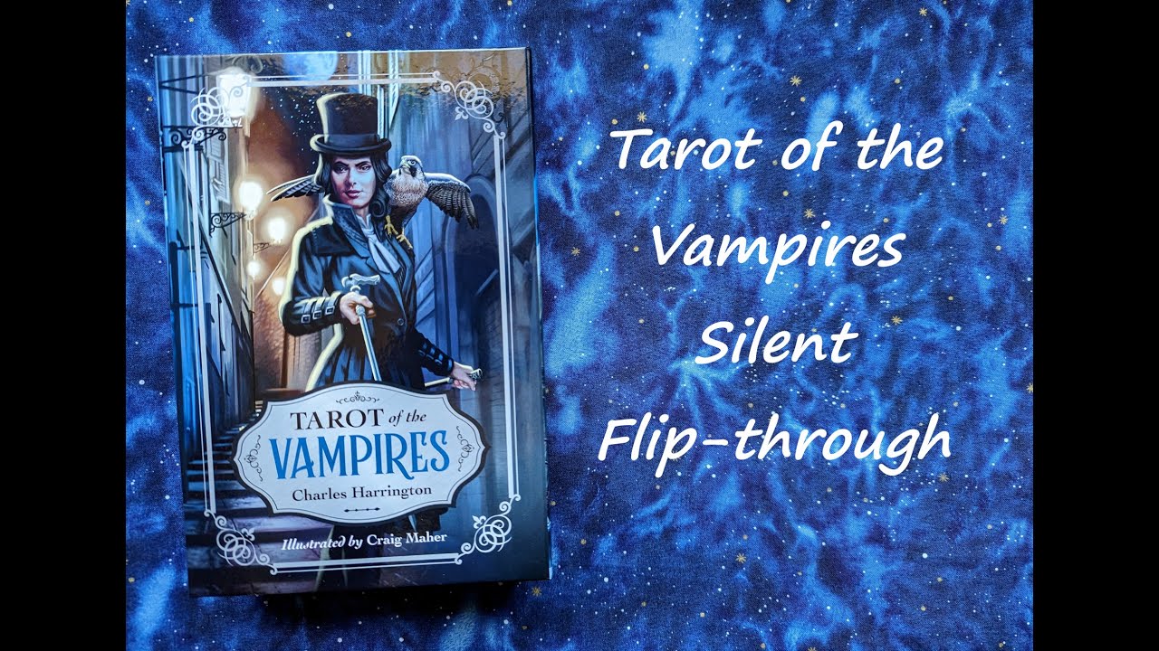 Tarot of the Vampires - Silent Flip-through