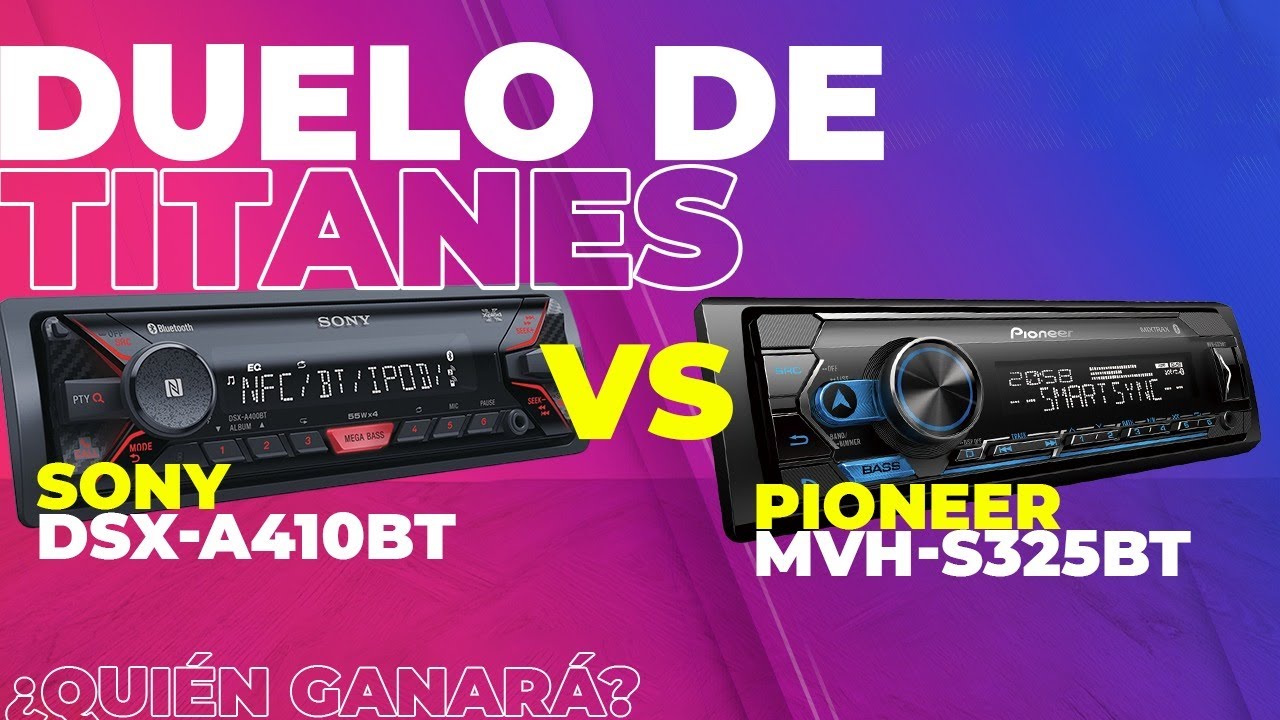 ENFRENTAMOS A SONY VS PIONEER: CONOCE SUS SIMILITUDES, DIFERENCIAS Y RECOMENDACIONES