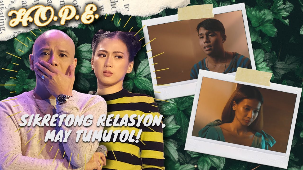 HOPE | Sikretong relasyon, may tumutol!