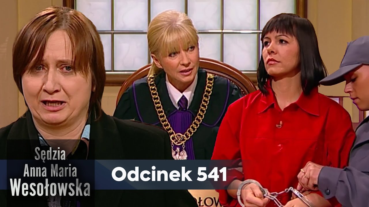 Sędzia Anna Maria Wesołowska odc. 541 👩🏼‍⚖️