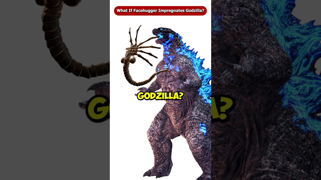 What If the Facehugger Impregnates Godzilla? #Short #Viral