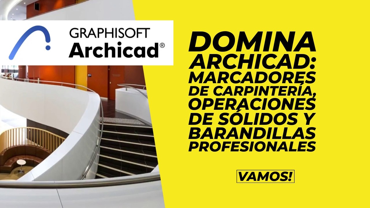 Marcadores de Carpintería, Operaciones de Sólidos y Barandillas Profesionales
