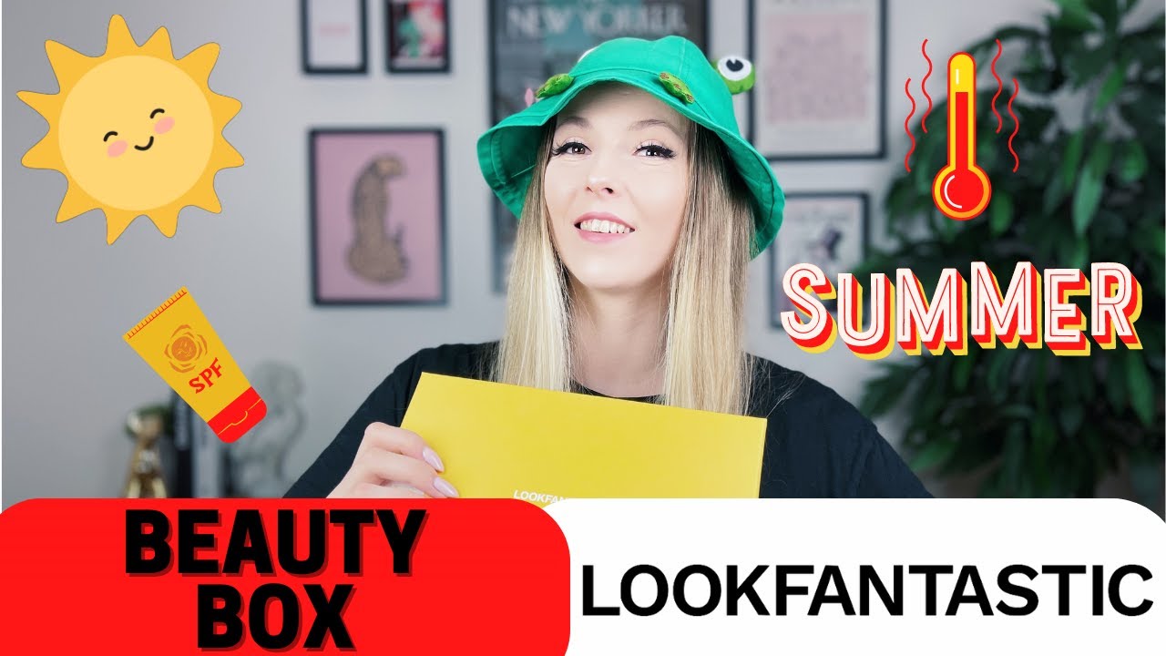 LOOKFANTASTIC BEAUTY BOX ИЮЛЬ 2022 | РАСПАКОВКА + ОБЗОР