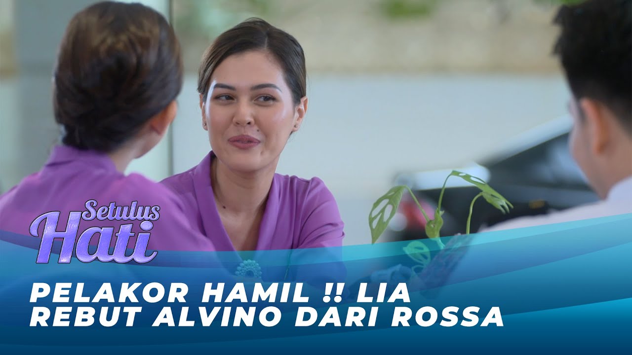 LIA HAMIL!! ROSSA TIDAK TAU KALO ITU ANAK DARI ALVINO!! | SETULUS HATI EPS 01-02