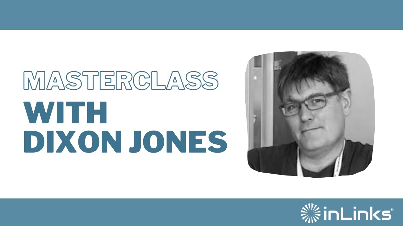 InLinks Masterclass with Dixon Jones