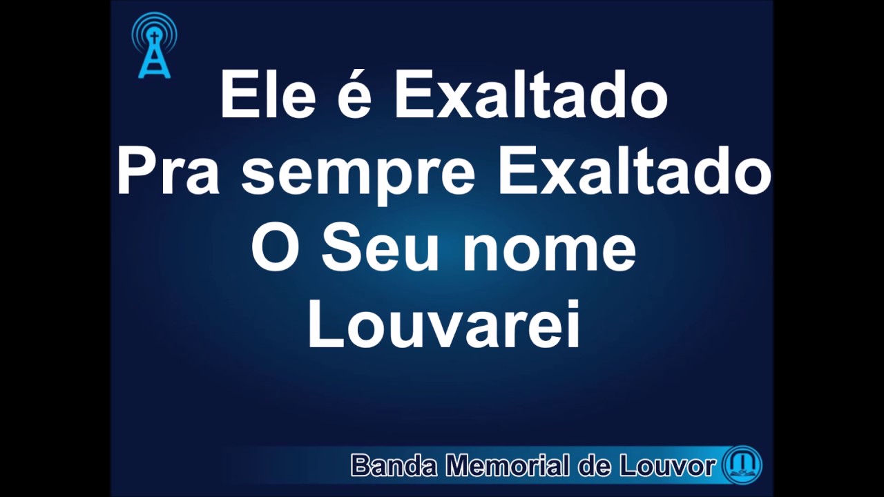 Ele É Exaltado -  Adhemar de Campos (Playback com Letra)
