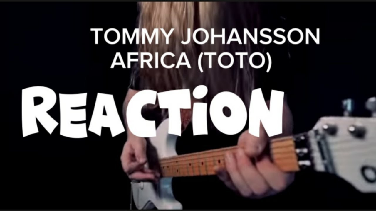AFRICA (Toto) - Tommy Johansson reaction #tommyjohansson #guitar #music #coversong