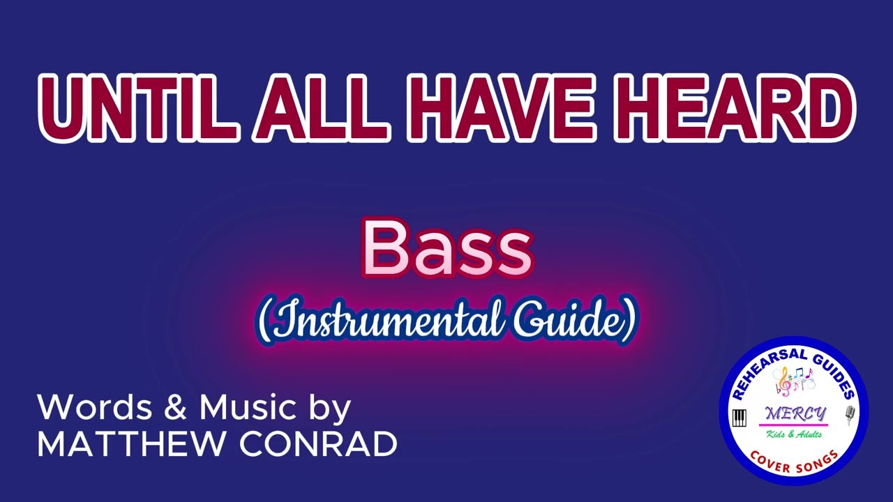 Until All Have Heard | Bass | Instrumental