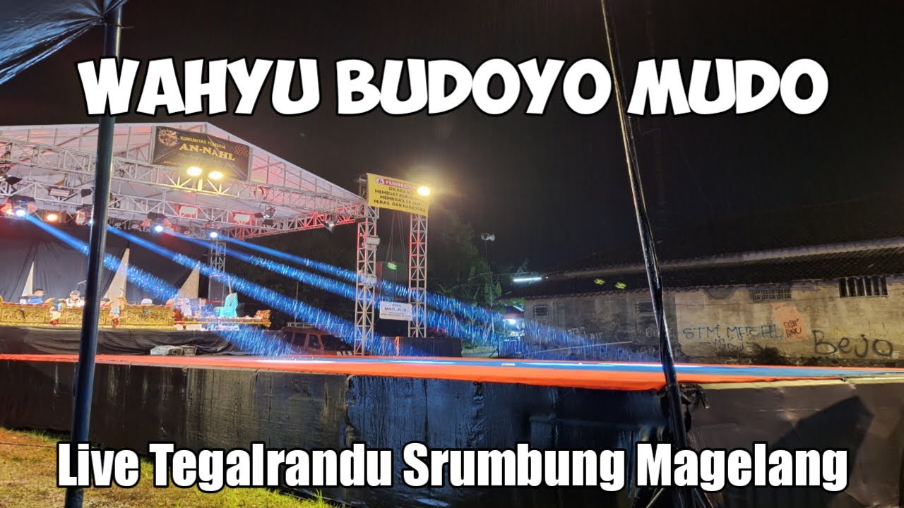 💥LIVE WAHYU BUDOYO MUDO LIVE TEGALRANDU SRUMBUNG MAGELANG