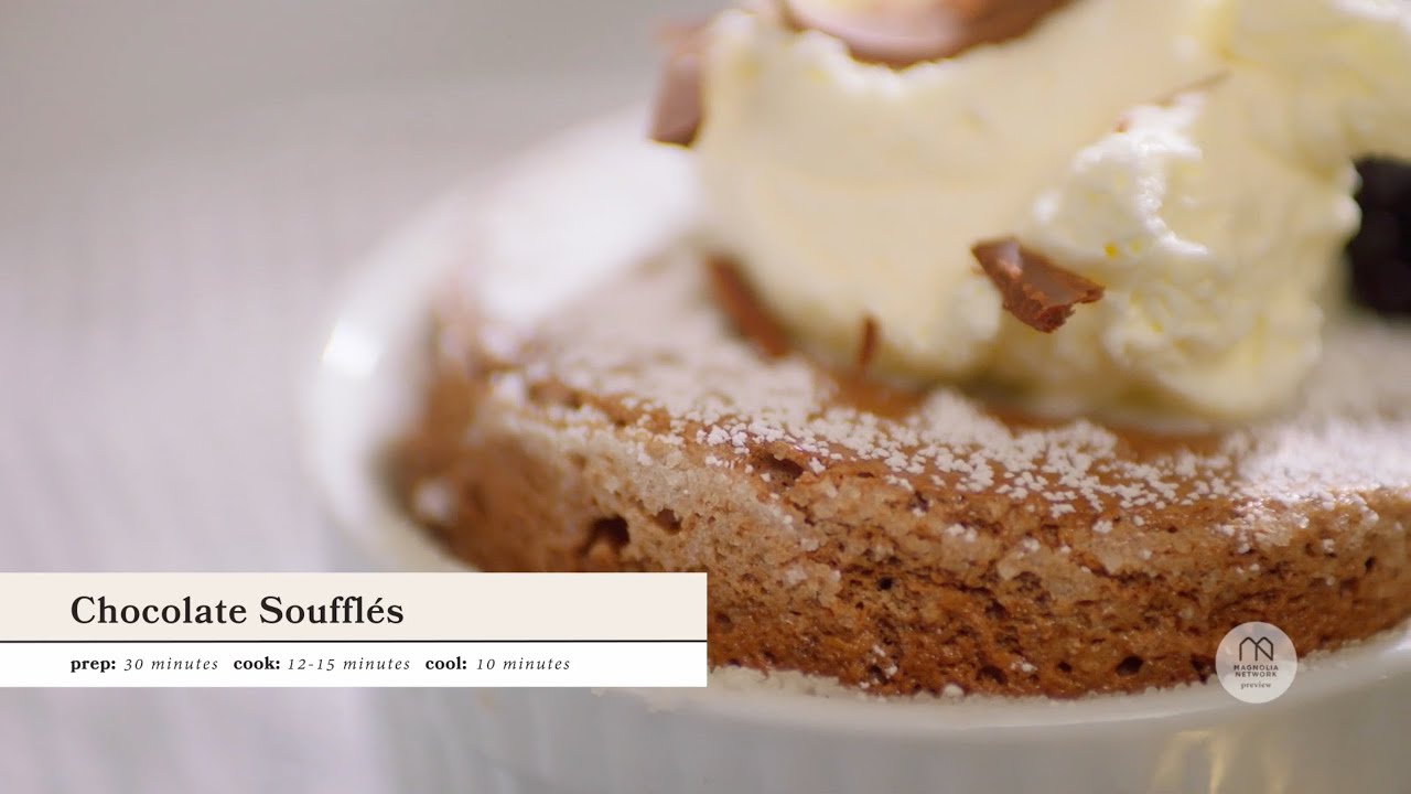 Jo's Chocolate Souffl&eacute; | Magnolia Table with Joanna Gaines | Magnolia Network