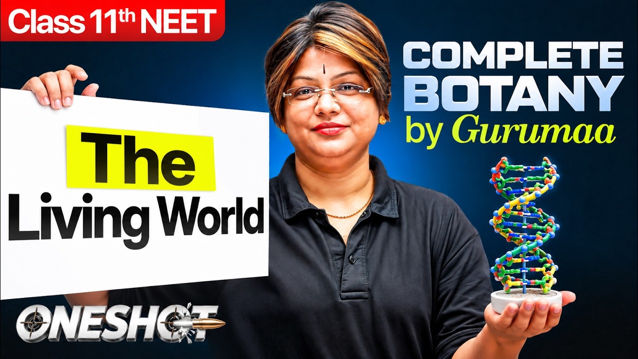 THE LIVING WORLD Class 11th NEET | Concept, Tricks & PYQs || PhysicsWallah