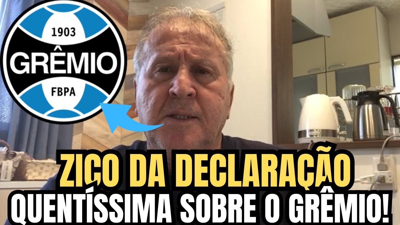 🚨URGENTE ZICO DA DECLARAÇÃO QUENTÍSSIMA SOBRE O GRÊMIO E REPERCUTIU NA BRASIL E NA EUROPA!