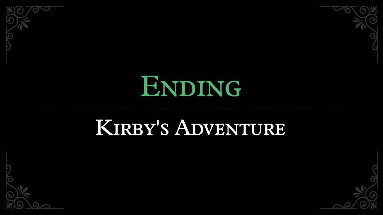 Kirby's Adventure: Ending Orchestral Arrangement