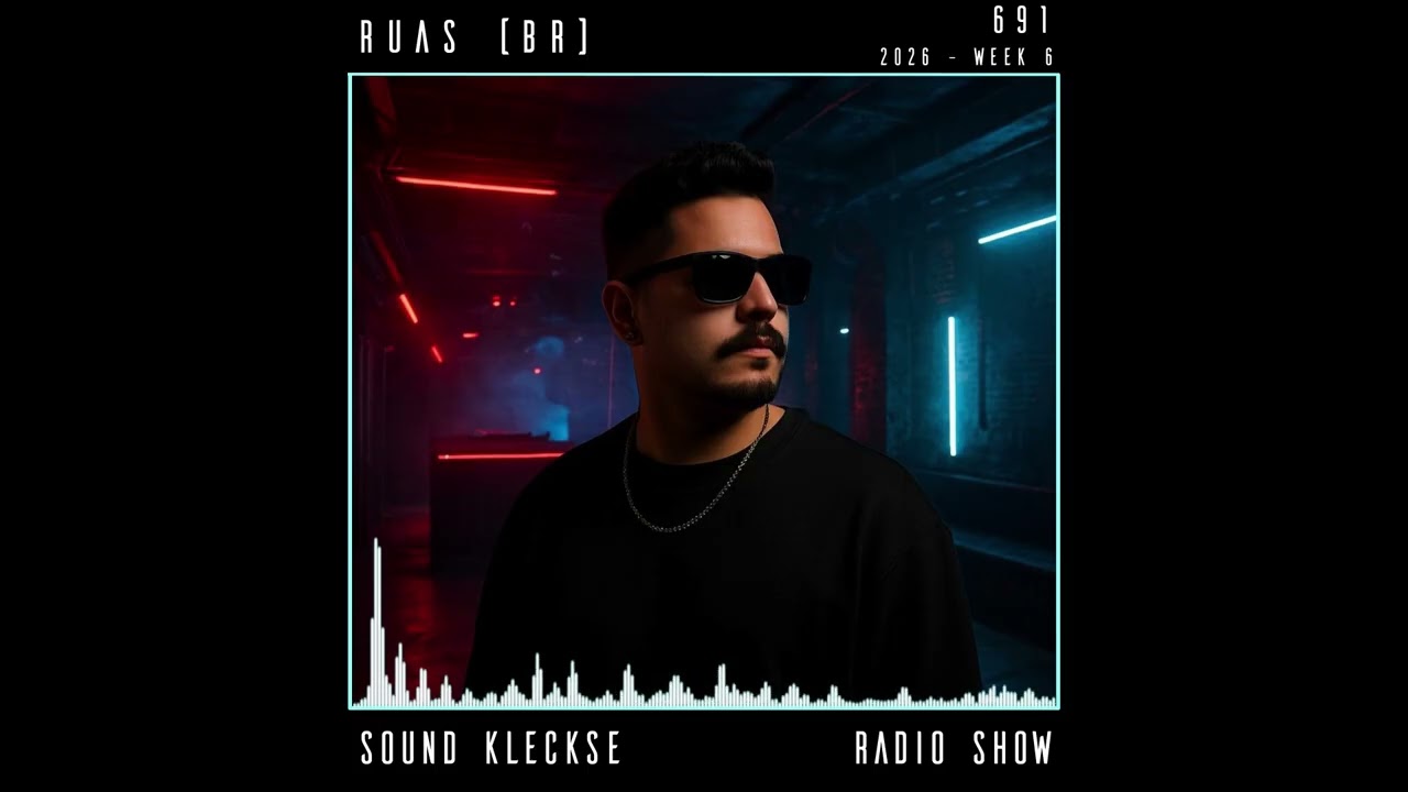 Sound Kleckse Radio Show 0691 - Ruas (BR) - 2026 week 6