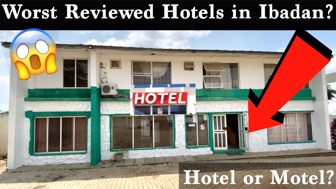 5 Cheap Hotels under $17 in Ibadan: These hotels needs some remodeling😯!!!